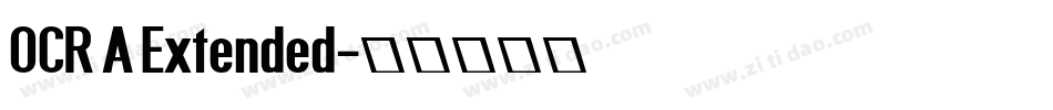 OCR A Extended字体转换
